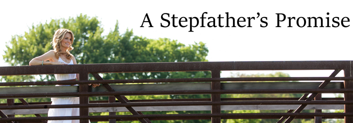A Stepfather's Promise